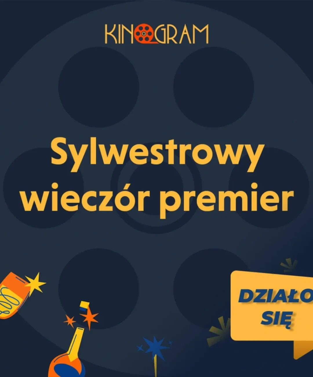 Sylwestrowy wieczór 2022 tylko w kinie KinoGram & Fabryce Norblina!