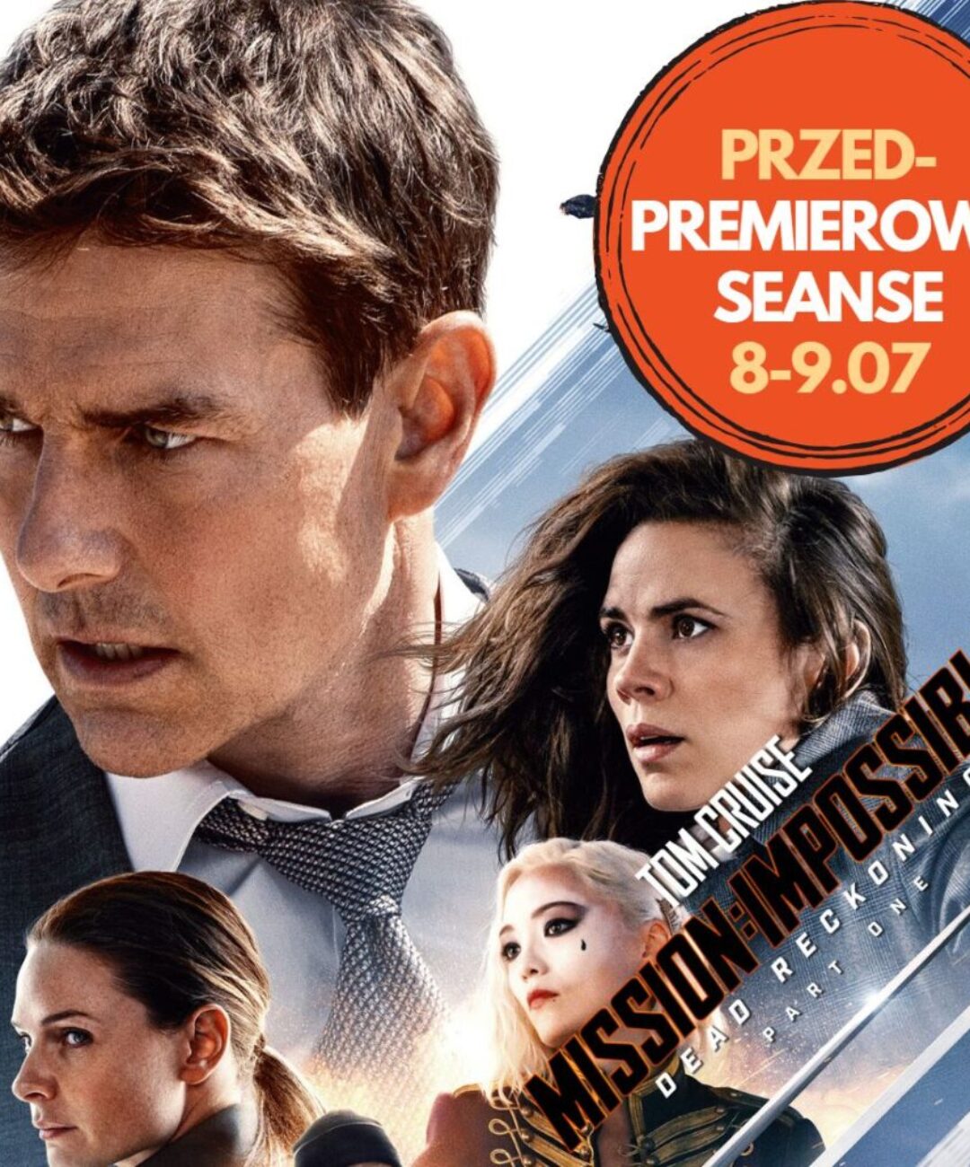“MISSION IMPOSSIBLE: DEAD RECKONING PART ONE” przedpremierowo w kinie KinoGram!