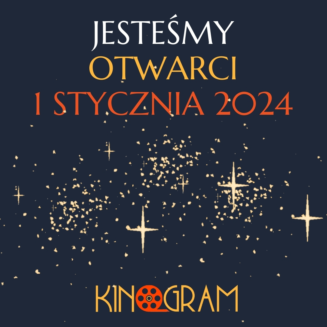1 stycznia w kinie KinoGram!