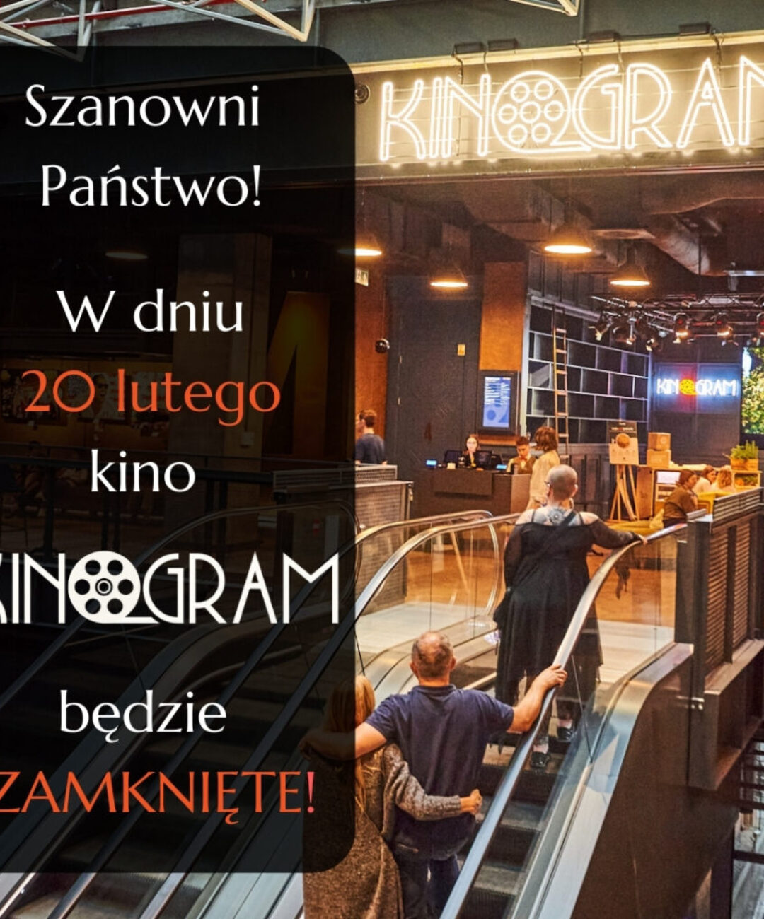 20 lutego – kino KinoGram zamknięte!