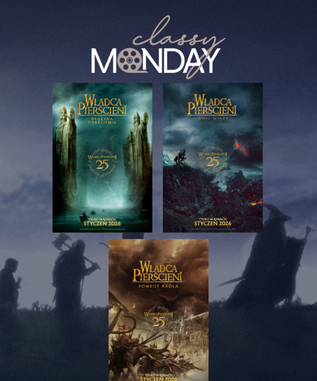 Classy Monday w Kinogramie. 25-lecie „Władcy Pierścieni”. Trylogia wraca na wielki ekran